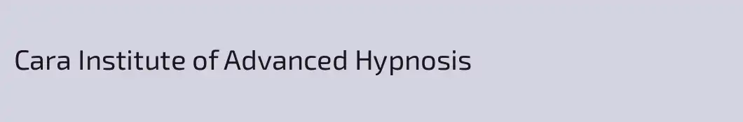 Cara Institute of Advanced Hypnosis